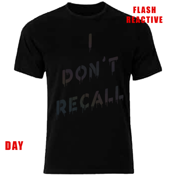 I DON'T RECALL  TEE - Image 5