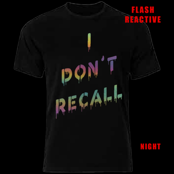 I DON'T RECALL  TEE - Image 3